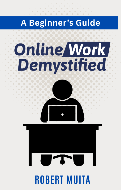 Online Work Demystified book by Robert Muita